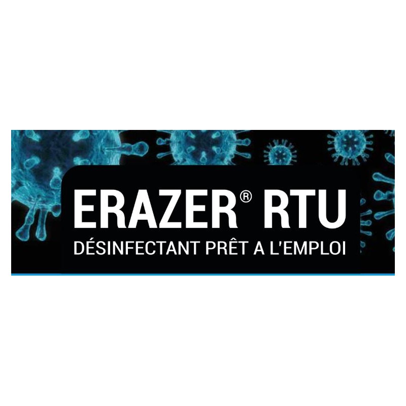 Erazer RTU : Désinfectant prêt à l'emploi Activité